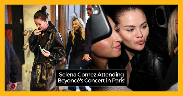Selena Gomez Attending Beyoncé's Concert in Paris!