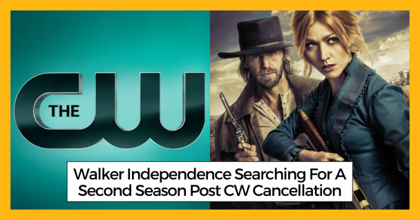 Walker Independence Searching For A Second Season Post CW Cancellation
