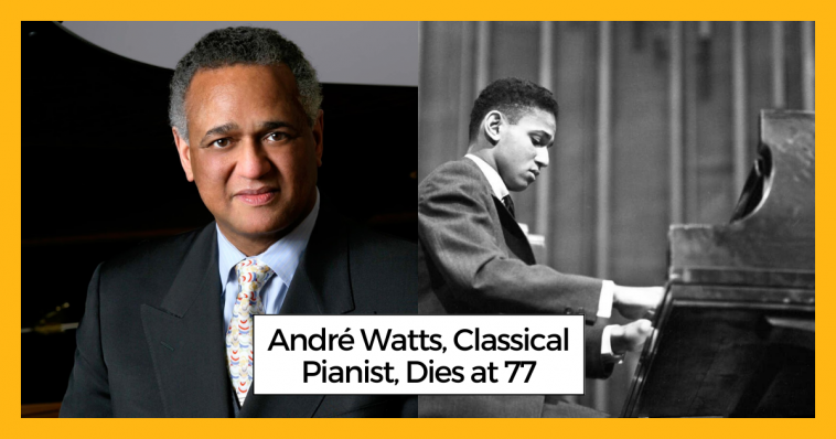 André Watts, Classical Pianist, Dies at 77