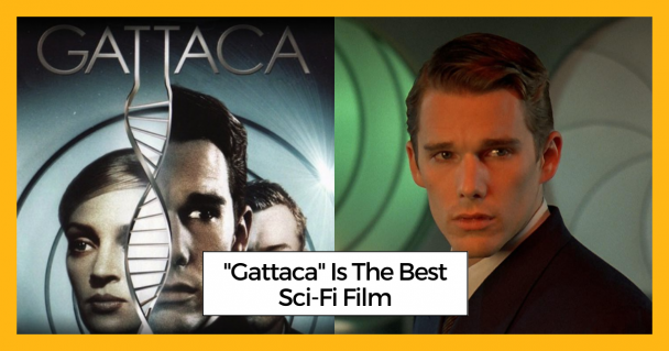 "Gattaca" Is The Best Sci-Fi Film