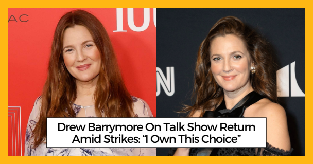 Drew Barrymore On Talk Show Return Amid Strikes: “I Own This Choice”