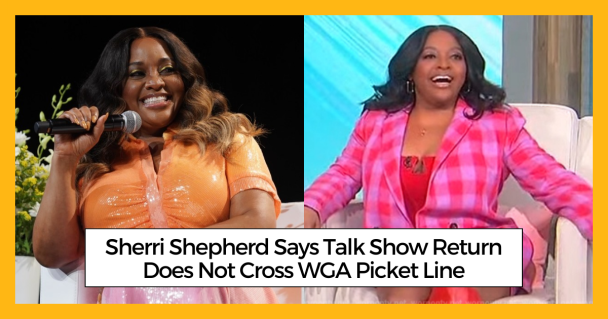 Sherri Shepherd Says Talk Show Return Does Not Cross WGA Picket Line