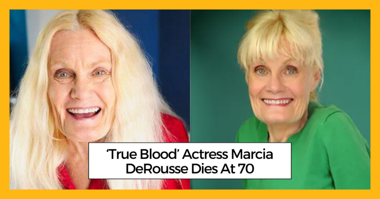 ‘True Blood’ Actress Marcia DeRousse Dies At 70