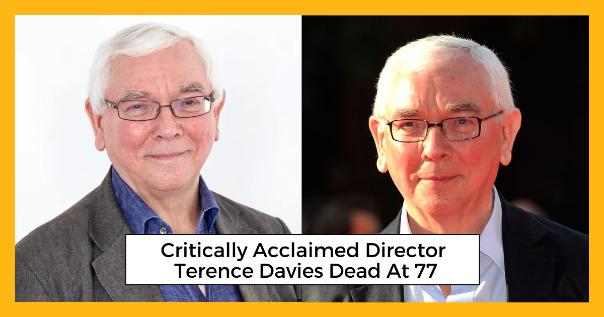 Terence Davies, Director of ‘Distant Voices’ & ‘Still Lives’, Passes(00)